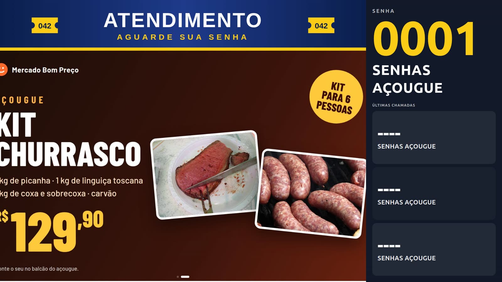 Painel de senhas do açougue com a promoção ao lado